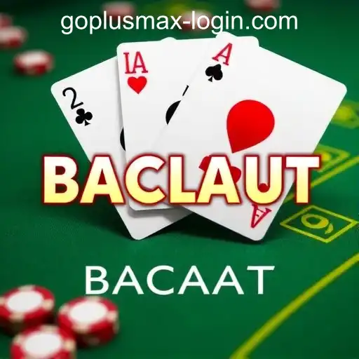 Exploring the Exciting World of Baccarat on GOPLUS MAX CASINO