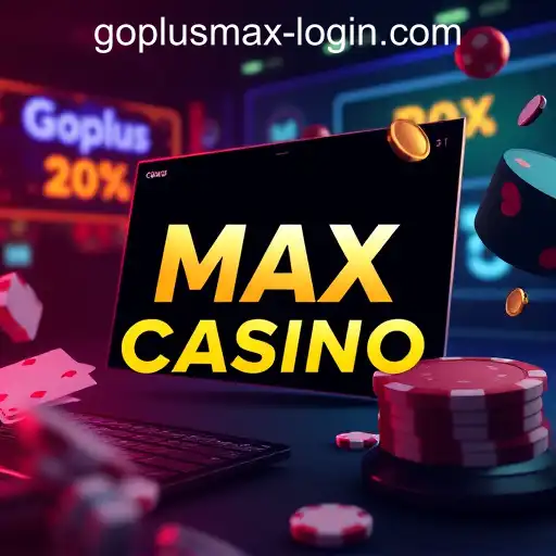 GOPLUS MAX CASINO - Online Gaming Revolution